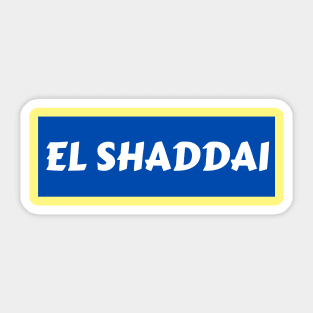 El Shaddai | Christian Typography Sticker
